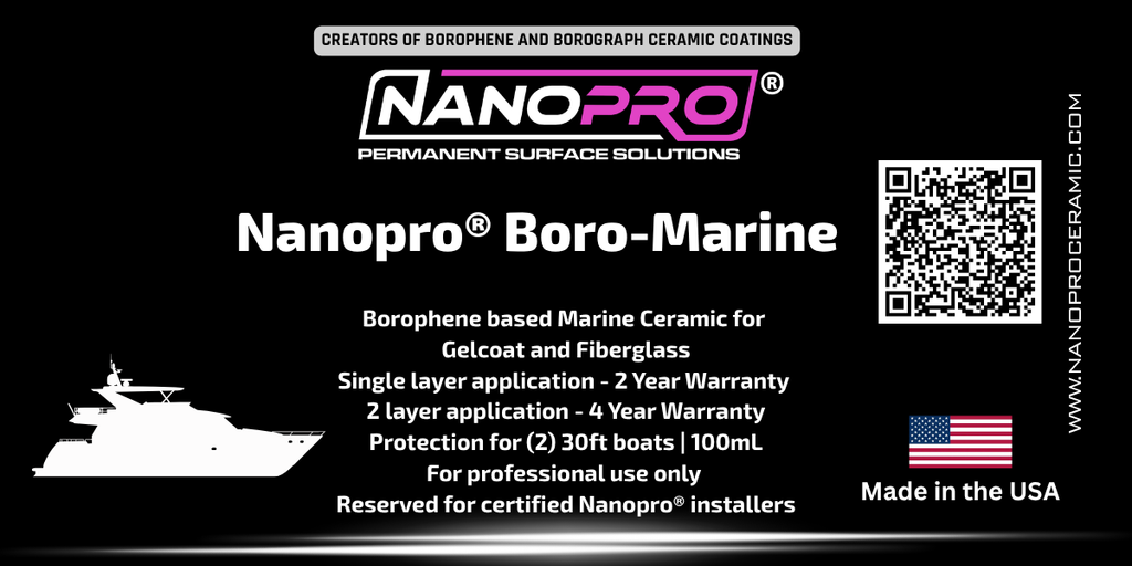 NanoPro Boro-Marine / Borophene Based Ceramic for Gelcoat and Fiberglass